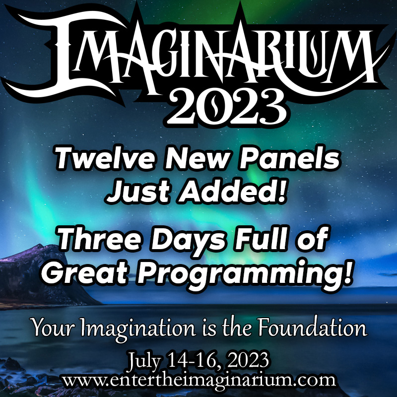 12 new panels have just been added to the growing list of programming for Imaginarium 2023, our 10th Anniversary!

New Panels added include:

A Guide to Writing Non-Fiction

A Writer’s Relationships

Benefits of Writing Fanfiction

Benefits of NaNoWriMo

Creating Fantasy (on…
