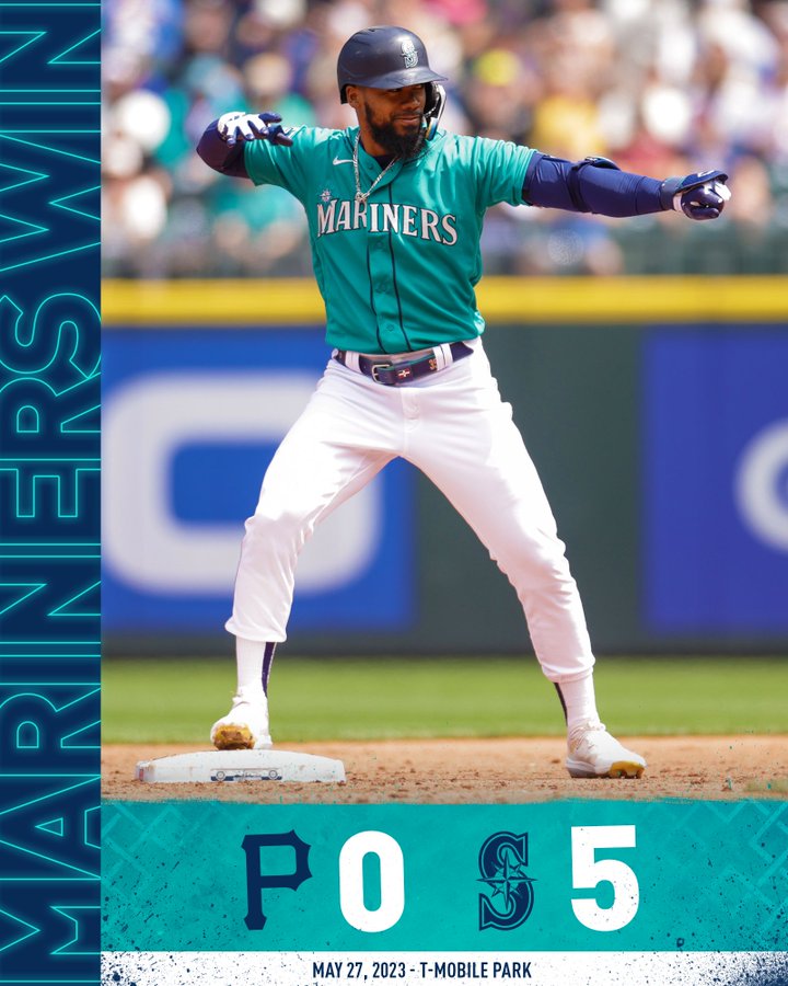 Mariners win! Final: Mariners 5, Pirates 0 May 27, 2023 – T-Mobile Park