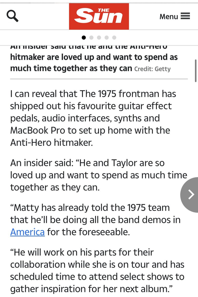 It’s THE SUN but they’ve been right multiple times. 😭

“to set up home with the Anti-Hero hitmaker.”

“He and Taylor are so loved up and want to spend as much time together as they can.”

“Matty has already told the 1975 team that he’ll be doing all the band demos in America”