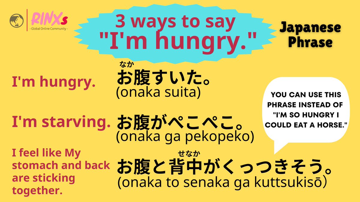 rinxsonline's tweet image. Hello world! Today’s #Japanese phrase👀🇯🇵
【 3 ways to say “I’m hungry” in Japanese】Learning is fun! #onlinelanguagelearning