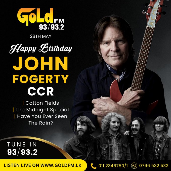 HAPPY BIRTHDAY TO JOHN FOGERTY TUNE IN NOW 93 / 93.2 Island wide     