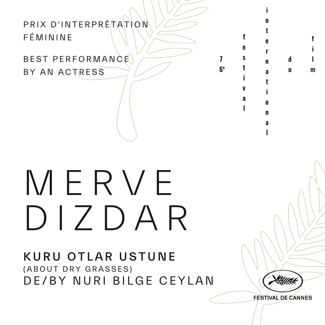 Uluslararası bir ödül 👏

76. Cannes Film Festivali’nde En İyi Kadın Oyuncu Ödülü’nü Nuri Bilge Ceylan’ın Kuru Otlar Üstünde filminin başrol oyuncusu Merve Dizdar kazandı.

Tebrikler @merveedizdar