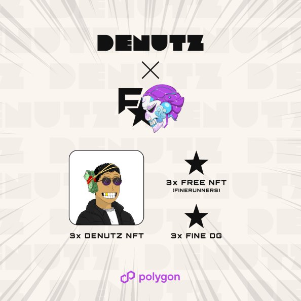 More fun together! // @onPolygon_
Friendly Giveaway 🏆 // 9 winners

⭐️ 3× DENUTZ NFT
⭐️ 3× FREE NFT (@finerunners)
⭐️ 3× FINE OG

Follow @DeNutzNFT & @finerunners
RT / Like / Tag 3 mates

A few days // Join us #Polygon fam! 💜