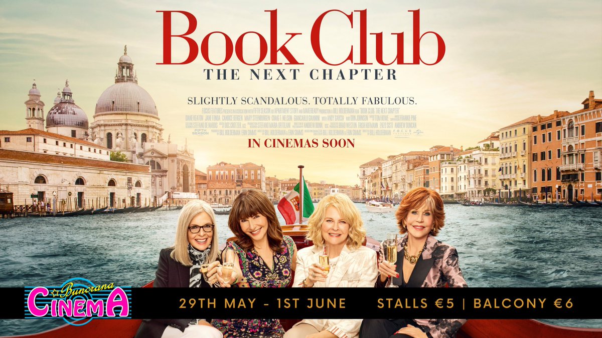 Book Club: The Next Chapter 🎬🍿 
29th May - 1st June 

#Buncrana #Inishowen #Donegal