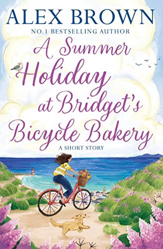 Book 22 of 2023 A Summer Holiday at Bridget’s Bicycle Bakery @alexbrownbooks 🚲 🥖 🧁 🚲🥖🧁🚲🥖🧁🚲🥖🧁 The best way to describe this novella is it is like meeting up with a friend over coffee for a catch up! Review on the blog on 30/7 amzn.to/3WBccck pre-order 99p