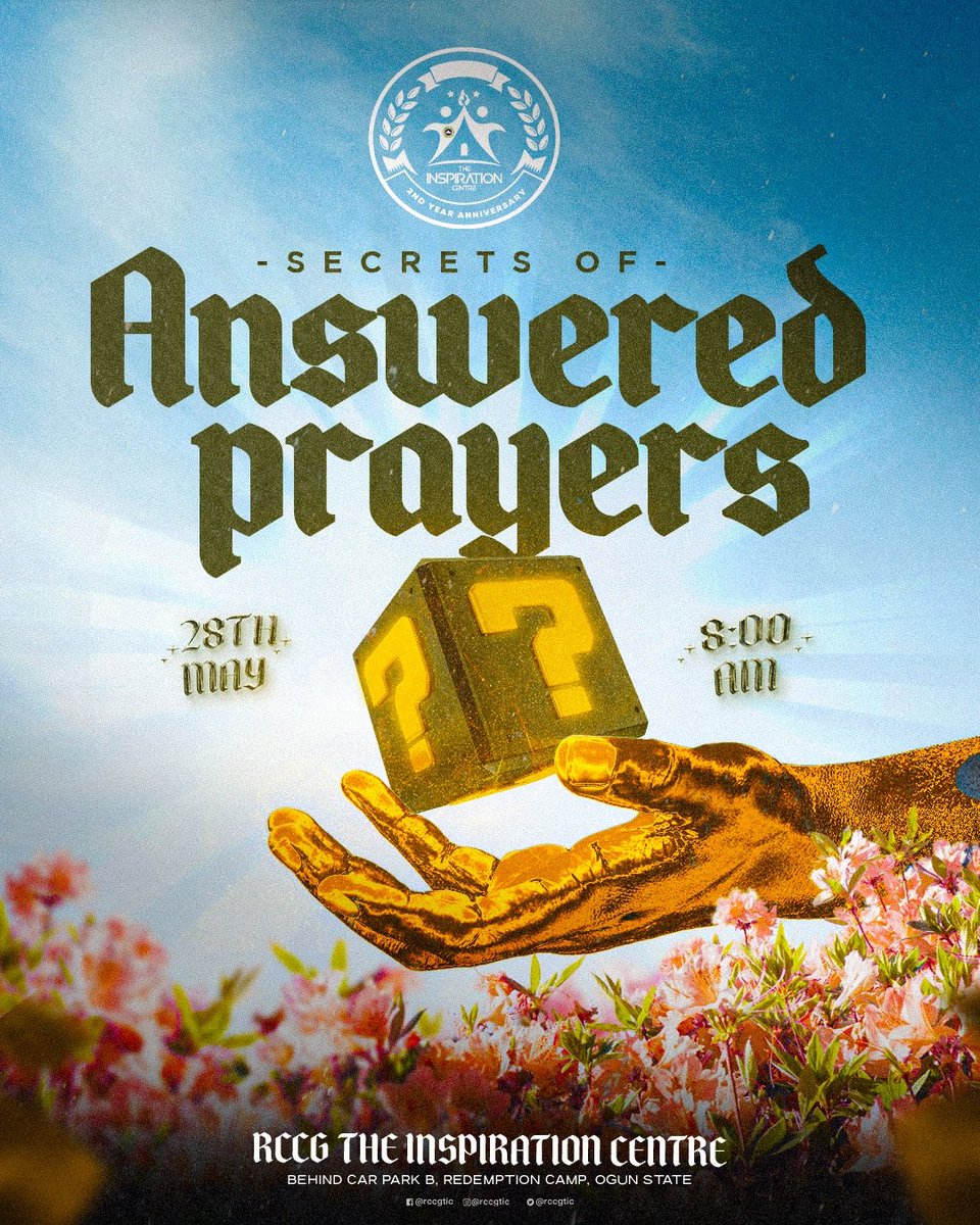 rccgtic's tweet photo. There are secrets to unlock the move of God when we go to him In prayer.

Join us tomorrow as we learn about “Secrets of Answered Prayers “during our services.
Kindly see flyer for more details.

#Sundayservice #divineblessings #Varietyservice #Praise #prayer #Word #TIC #rccgtic https://t.co/D2lC9hNAAE