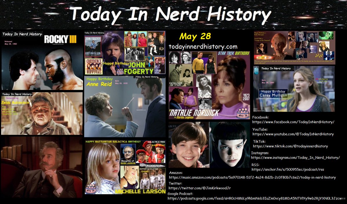 Today In Nerd History May 28
#TodayInNerdHistory #May28 #RockyIII #Rocky3 #JohnFogerty #KylieMinogue #ZeldaRubinstein #anneReid #CareyMulligan #NatalieNorwick #ClementVonFranckenstein #MichelleLarson #JacobKogan #birthday #fyp
More Info
sites.google.com/view/today-in-…