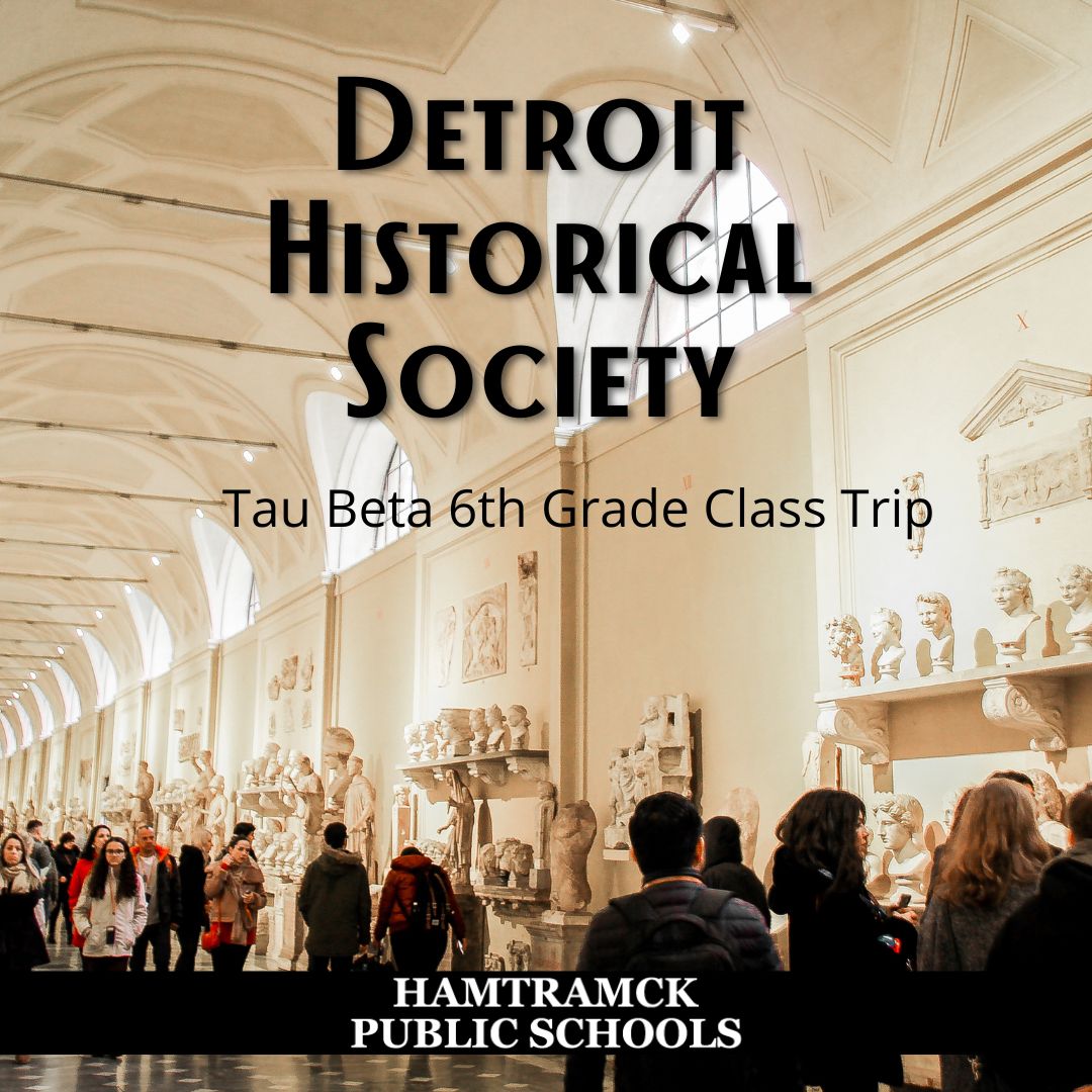Thank you to the Detroit Historical Society for hosting Tau Beta on their class trip! From the founding of the city to the rise of the automotive industry,our students explored the fascinating history of Detroit and learned about the people and events that shaped our community.