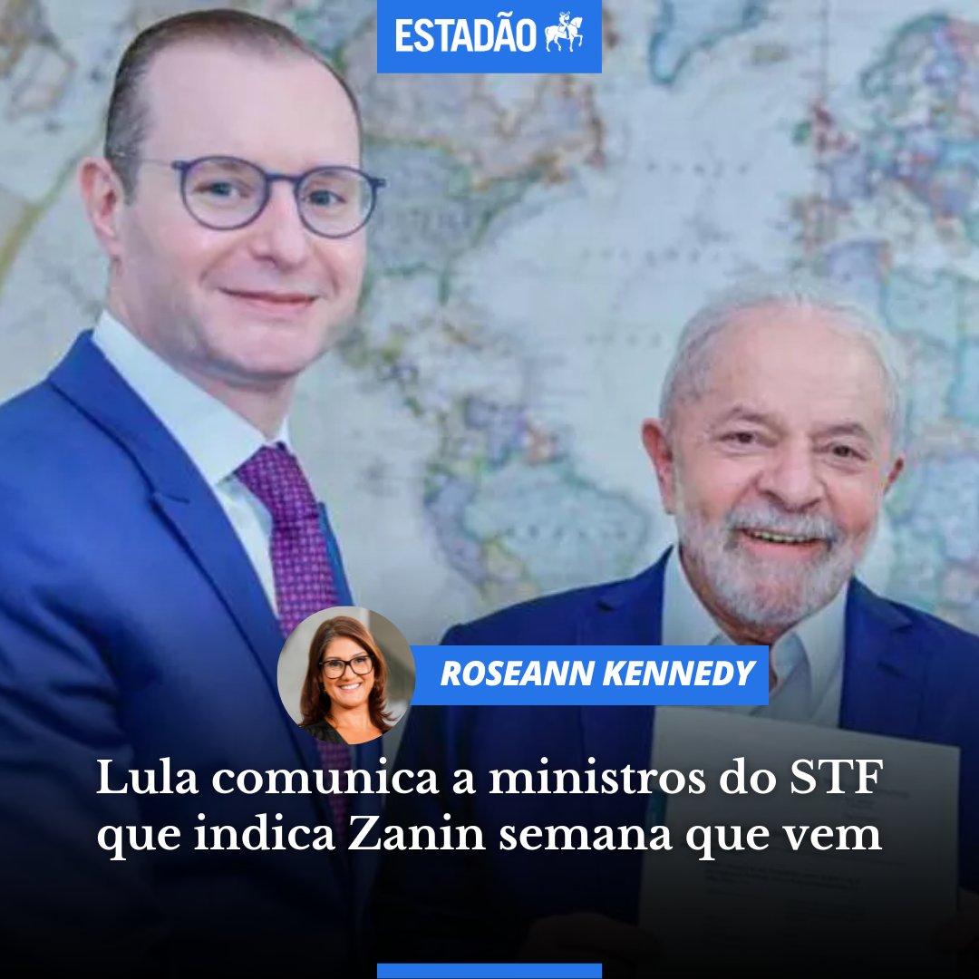 ><a href="/roseannkennedy/">Roseann Kennedy</a>: Lula comunica a ministros do STF que indica Zanin semana que vem estadao.com.br/politica/colun…