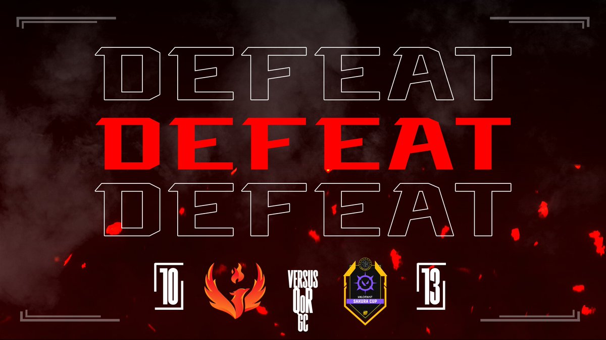 SAKURA CUP ROUND OF 16  
REVIVAL VS QoR GC // 10-13 // 1-2 BO3