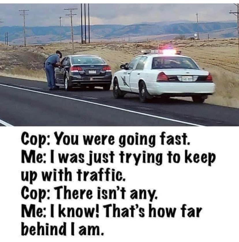 If i ever get pulled over 🫣🤣🤣

#drivefast #getthere #haha