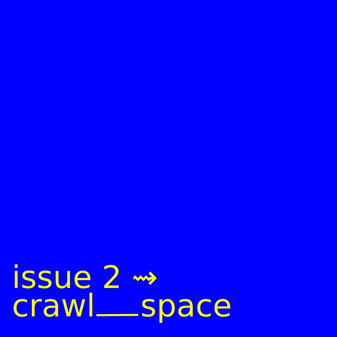 crawlspacecool's tweet image. Hello again! 
Issue 2 of Crawlspace is now live!
⇝ ⇝ ⇝ ⇝ ⇝ ⇝ ⇝ ⇝ ⇝ ⇝ ⇝ ⇝ ⇝ ⇝ ⇝
Featuring digital literary work from Alicia Guo, Holly Isemonger, Tegan Webb and Theo Ellin Ballew
⇝ crawlspace.cool

[best viewed on desktop!]