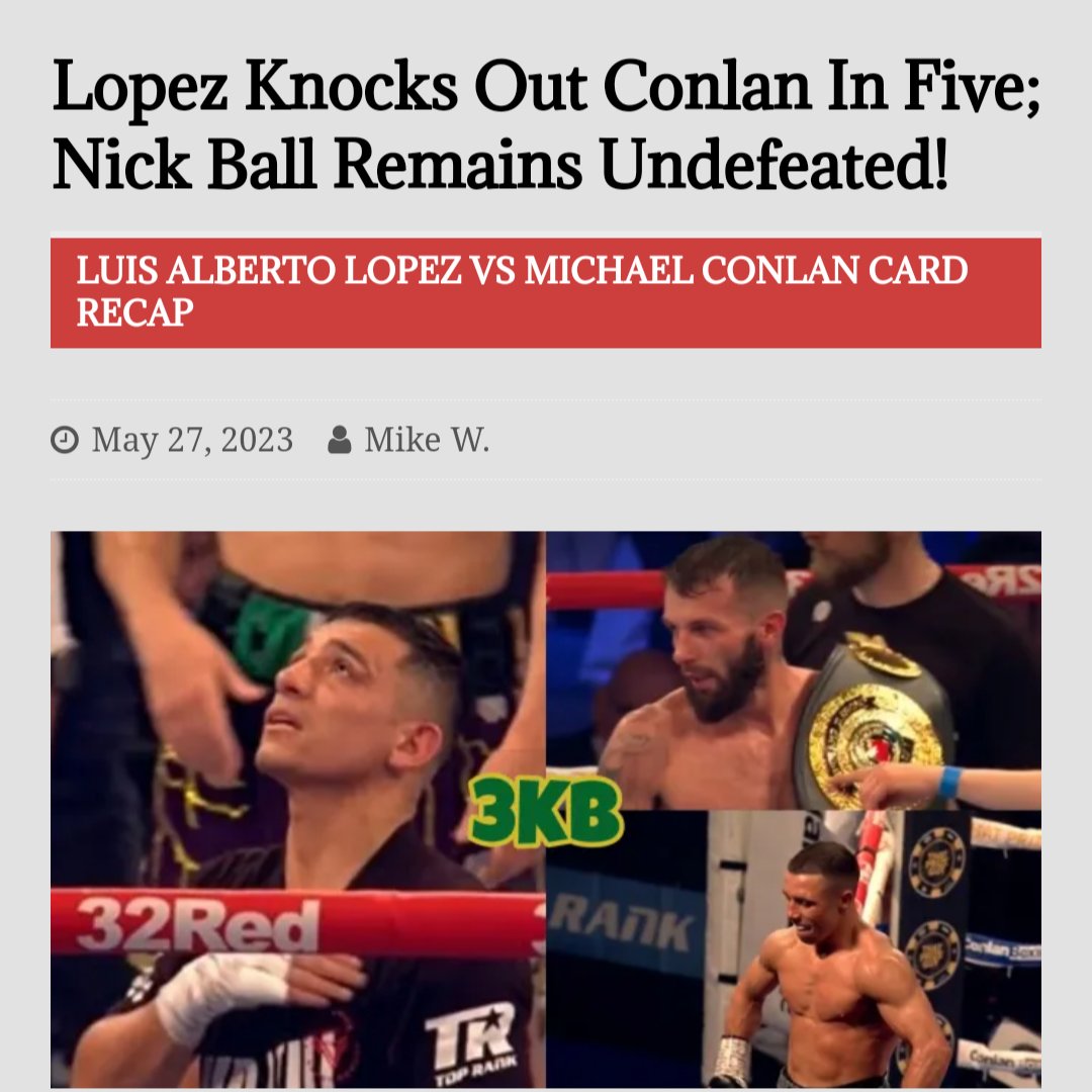 3KingsBoxing's tweet photo. Top challenger @mickconlan11
came up SHORT on another title shot after getting stopped by IBF 126lb champ #LuisLopez
https://t.co/YSo0SxRro8
#boxing #boxingnews #boxingfans #boxingn #LopezConlan #3kingsboxing https://t.co/gQ9HRNTAaw