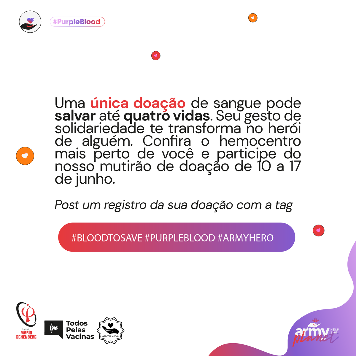 ARMY_HTP's tweet photo. Armys, que tal nos encontrarmos dia 10 de junho para uma grande festa d solidariedade? 

Reúna os amigos e familiares e compareça ao hemocentro mais próximo para doar.

Veja a lista de postos de doação:
https://t.co/Gk9H2KrQAp

#BloodToSave #PurpleBlood #ArmyHero #BrasilTemSaúde https://t.co/ucKxLhO9de