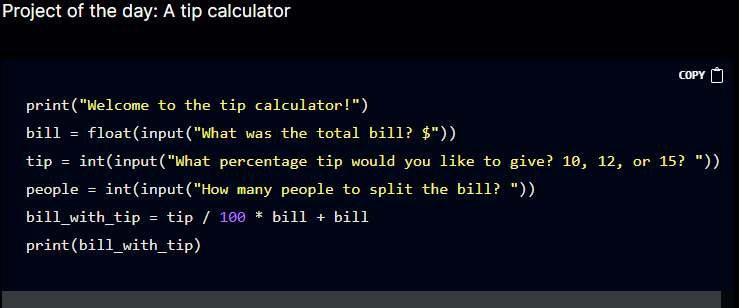 Day 2 - Understanding Data Types and How to Manipulate Strings

Project of the day: A Tip Calculator

Details of my learnings below ↓ 
#100DaysOfCode #CodeNewbie