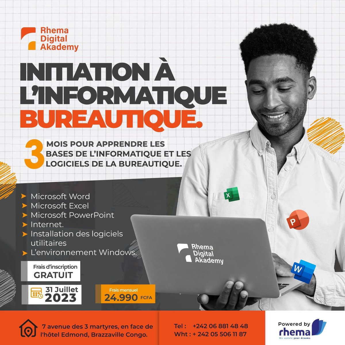 rhema_com's tweet photo. 📆 Date : 31 Juillet 2023. 
⏱️ Durée : 3 mois. 
📁 Inscription: Gratuite à Brazzaville | 5000fcfa à Pointe-Noire. 
💳 frais mensuels : 24.990fcfa. 
📞 téléphone: +242068814848. | +242065024545
📍 Adresse: 7 avenue des 3 martyrs, en face de l’hôtel Edmond (Brazzaville),
#rhema https://t.co/cXePiqF7Em