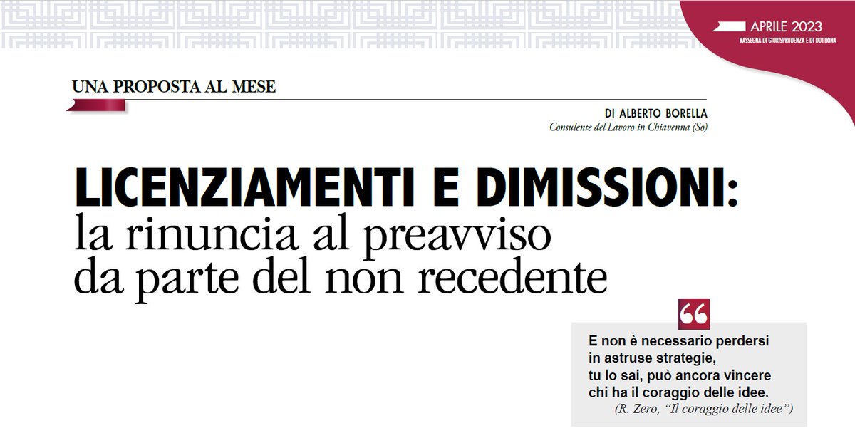 📝LICENZIAMENTI E DIMISSIONI: LA RINUNCIA AL PREAVVISO DA PARTE DEL NON RECEDENTE
✍🏻di Alberto Borella, Consulente del lavoro in Chiavenna (So)
#licenziamento #dimissioni #Cassazione #preavviso 
🔎Leggi l’articolo: consulentidellavoro.mi.it/articoli-in-ev…
da #Sintesi Aprile 2023 a cura di <a href="/cpo_mi/">Consulenti Lavoro MI</a>
