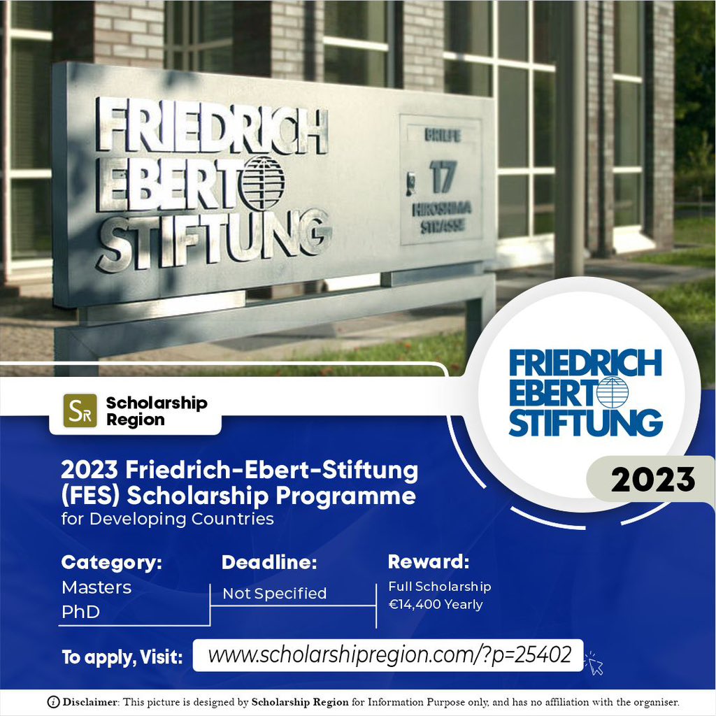 Eric Edem Agbana (@edemagbana) on Twitter photo 2023 Friedrich-Ebert-Stiftung (FES) Scholarship Programme for Developing Countries
Apply  Link↙️
scholarshipregion.com/?p=25402
Host: Germany
Study Level:
• Masters
• PhD
Eligible: All Developing Countries 
Benefit:
✅Full Scholarship
✅€1,200 monthly
Deadline: Not Specified 2023 Friedrich-Ebert-Stiftung (FES) Scholarship Programme for Developing Countries
Apply  Link↙️
scholarshipregion.com/?p=25402
Host: Germany
Study Level:
• Masters
• PhD
Eligible: All Developing Countries 
Benefit:
✅Full Scholarship
✅€1,200 monthly
Deadline: Not Specified