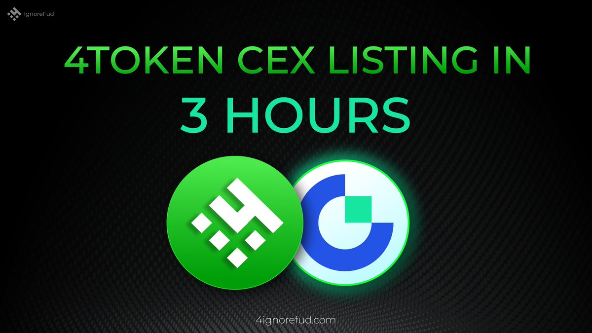 GM! 🫡☀️3 Hours to go! 🚀

@gate_io listing💙💚

🎉Giveaway 100,000 $4TOKEN
✅Quote Retweet #4TOKEN
✅Tag 3 Friends & 1 crypto influencer

🏆1 Winner
⏰End 24Hours

#4TOKEN #BSCGEM #memecoin #100x