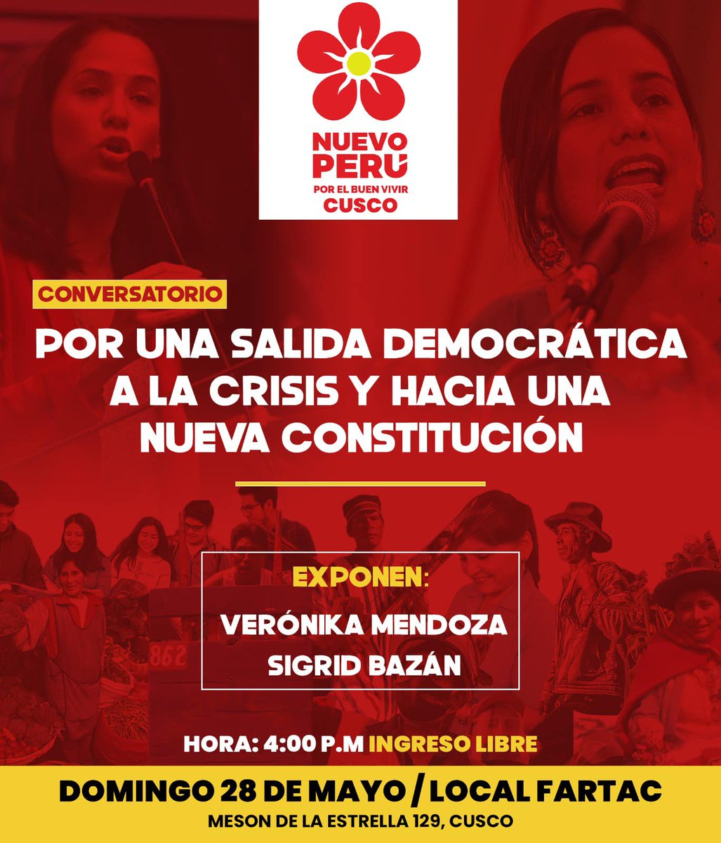 Este domingo 28 en #Cusco, Verónika Mendoza y Sigrid Bazan participarán en el conversatorio “Por una salida democrática a la crisis y hacia una #NuevaConstitución”.

Te esperamos en el local de la FARTAC a las 4PM. 💪🏽🌺🇵🇪