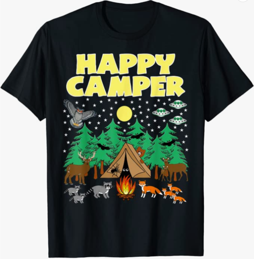 HAPPY CAMPER-Funny Camping  With Critters, Animals amazon.com/dp/B09Y2L8NVM 
#Camping #Adventure #Roadtrip #Campfire #Hiking #Outdoors #Wilderness #Critters #Camp #Forest #Animals #Campsite #Campground #Woods #Explore #SpaceAliens #UFOs #Nature #HappyCamper #Vacation #Tent