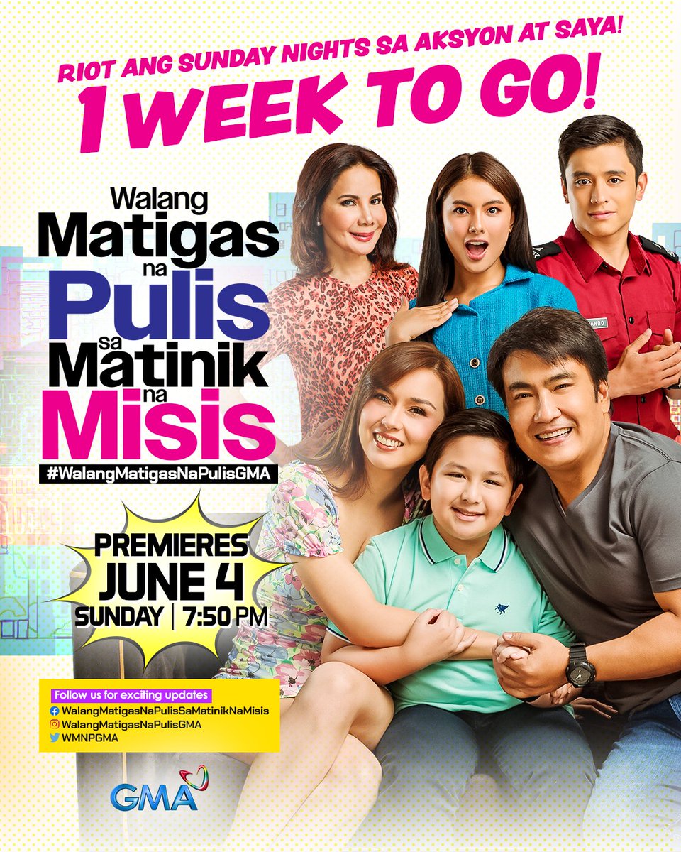 WMNPGMA's tweet photo. 1 WEEK TO GO! 🤩 Narito na ang pinakabagong pamilya na mamahalin n'yo tuwing Linggo ng gabi! 🥰

#WalangMatigasNaPulisSaMatinikNaMisis, simula ngayong June 4 na! https://t.co/erTeJa39Pf