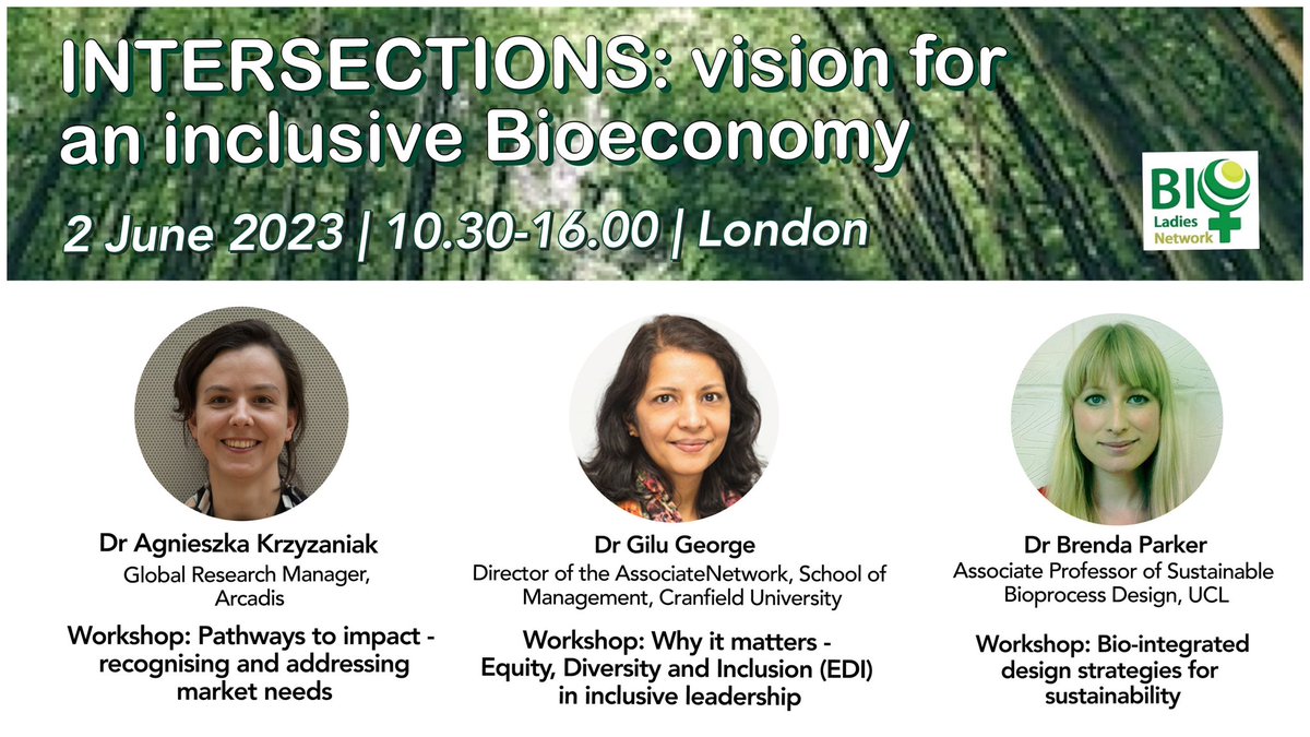The <a href="/BioladiesNet/">Bioladies Network</a> conference on 2 June 2023 includes an afternoon of workshops with:

- Agnieszka Krzyzaniak <a href="/ArcadisGlobal/">Arcadis</a> 

- Gilu George, <a href="/cranfieldmngmt/">Cranfield Management</a> <a href="/CranfieldUni/">Cranfield University</a> 

- Brenda Parker (<a href="/algaegrrrl/">Brenda M Parker</a>) <a href="/UCLBiochemEng1/">UCLBiochemEng</a>, @UCLbasc &amp; <a href="/UCL_Bio_ID/">Bio-Integrated Design (Bio-ID) MArch // MSc</a> 

eventbrite.co.uk/e/intersection…