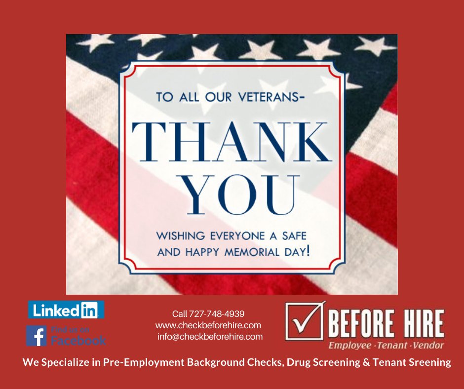 WISHING EVERYONE A SAFE AND HAPPY MEMORIAL DAY WEEKEND!
#creditreports #backgroundchecks #HR #criminalrecords #drugscreening #hiring #workerscomp #compliance #verify #security #recruiting #tenantscreening #propertymanagers #HAPPYMEMORIALDAY