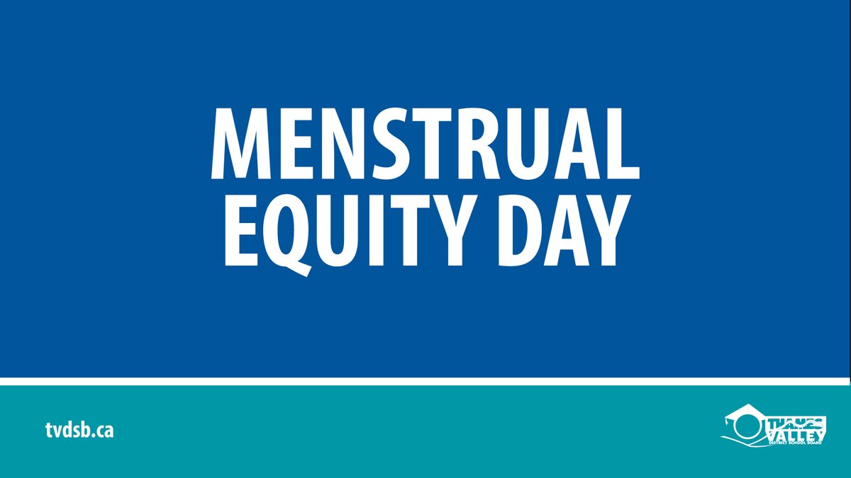 May 28 marks Menstrual Equity Day, where we take a moment to discuss the importance of ending menstrual poverty. #TVDSB is proud to have free menstrual products available in all female and all-gender washrooms at schools.