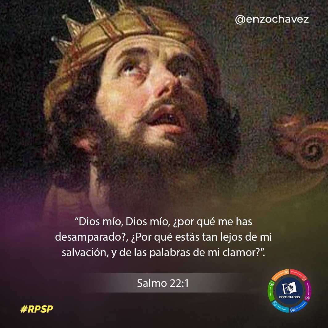 Sal 22
Aunque David relata su experiencia, las referencias a este salmo en el NT atestiguan su carácter “profético y mesiánico". Heb.ʾēʹ·li ʿǎzǎḇt (אֵלִ֣  עזב)= Dios, siento abandono, frustración, sentimiento de impotencia (Mat. 27:46). Jesús dio su vida por ti. Acéptalo.
#rpsp