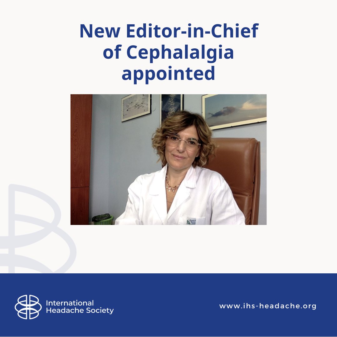 IHS is delighted to announce that the new Editor-in-Chief of Cephalalgia will be Simona Sacco, Professor of Neurology at the University of L’Aquila. IHS wants to take this opportunity to offer heartfelt thanks to Arne May for his dedication to #Cephalalgia ihs-headache.org/en/news/new-ed…
