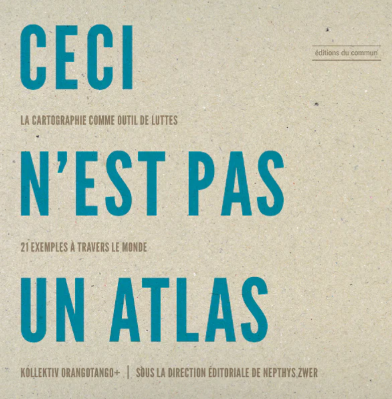 21 études de cas pour comprendre l'impact de la cartographie à travers le monde. 'La carte est une lutte. Et la lutte s'appuie sur nos cartes'. Par le collectif Orangotango qui milite pour 'un activisme géographique' fondé sur la carto critique et l'educ populaire. 👍@ed_ducommun