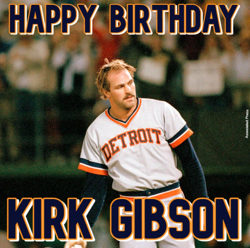  HAPPY BIRTHDAY! Former great Kirk Gibson turns 6 6 today. 