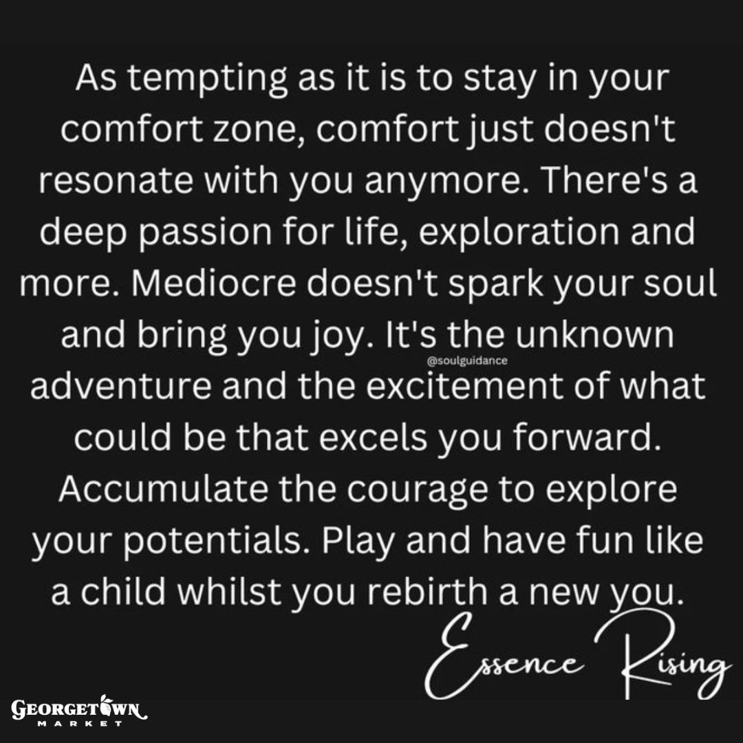 GeorgetownMarkt's tweet image. It truly IS the unknown adventure and the excitement of what could be that excels you forward. So be brave and explore your potential. You can do this! #sundaysinspiration #beinspired #bebrave #sparkyoursoul