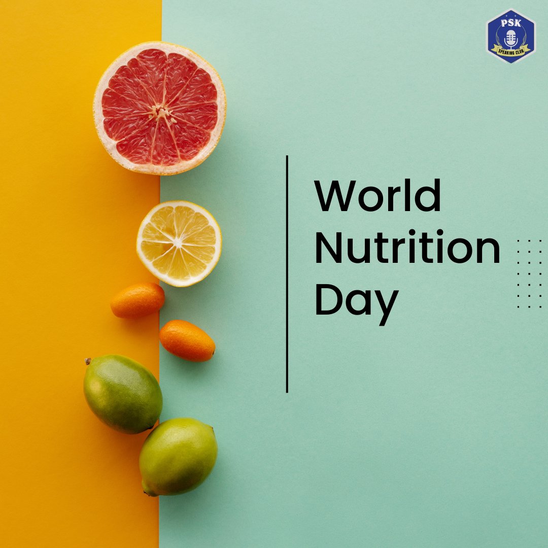 PSK Speaking Club Wishes you Happy World Nutrition day Stay Healthy Always.
#nutritionday #nutrition #health #vibrante
#nutritioncoach
#immunity
#foodie
#nutritionfirst
#justeatrealfood
#vitamindforhealth
#food
#calcirol
#dietitian
#nutritiontip
#nutritionist
#healthyfood
#health