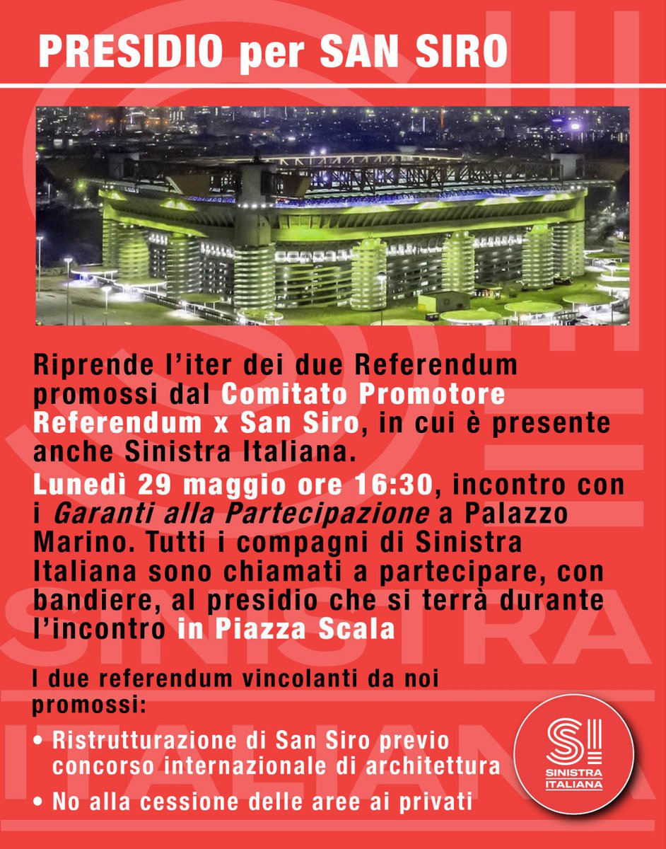 UStampaGPC's tweet photo. Lunedì 29 maggio, alle ore 16:30, presidio per San Siro durante l'incontro del Comitato Promotore Referendum x San Siro con i Garanti alla partecipazione a Palazzo Marino. #sansiro #stadio #comunedimilano https://t.co/Y7vAMNCDkk