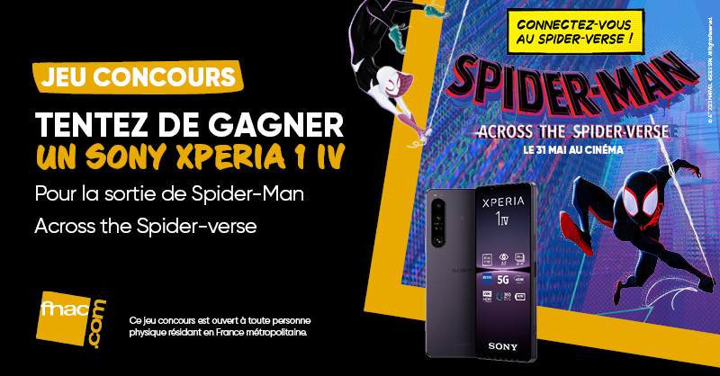 Fnac's tweet image. JEU CONCOURS 🎁 | Pour la sortie de Spider-Man : Across the Spiderverse, au cinéma le 31 mai, tentez de gagner un Sony Xperia 1 IV 📱🤩

Pour participer : RT avec #SpiderManAcrossTheSpiderVerse &amp;amp; follow @Fnac + @SonyPicturesFr

Bonne chance !🍀

👉 TAS : 31/05/2023

👉 1 gagnant