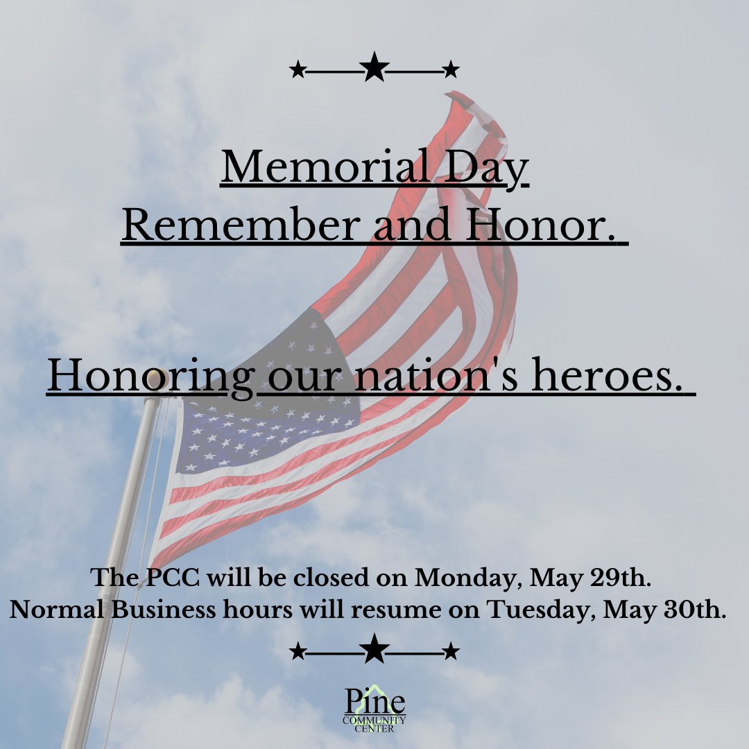 pinecommcenter's tweet image. The Pine Community Center will be closed on Monday, May 29th. Regular business hours will resume one Tuesday, May 30th. Enjoy the Memorial Day weekend 💙