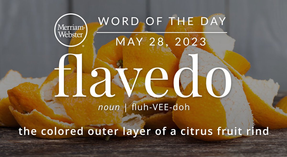 The #WordOfTheDay is ‘flavedo.’ 
ow.ly/6LQL50OxRNU