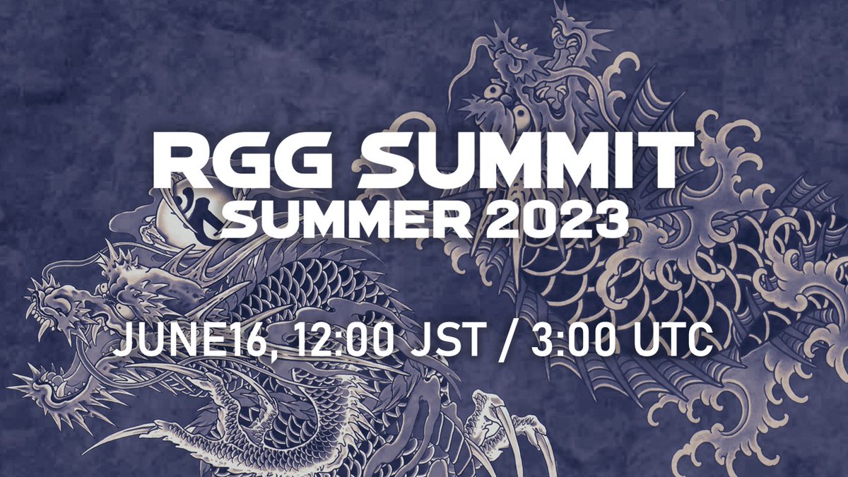 RGG Studio (@RGGStudio) on Twitter photo 2023-05-28 12:06:14 Get ready for RGG Summit Summer 2023! 📅 June 15 ⏰ 11PM ET / 8PM PT 📺 Stay tuned for live stream details #RGGStudio #RGGSummitSummer2023 Get ready for RGG Summit Summer 2023! 📅 June 15 ⏰ 11PM ET / 8PM PT 📺 Stay tuned for live stream details #RGGStudio #RGGSummitSummer2023
