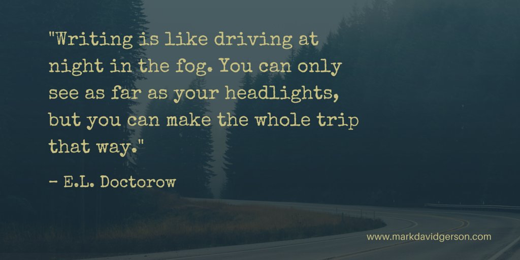 'Writing is like driving at night in the fog...' #Lexicon #WritingGroup