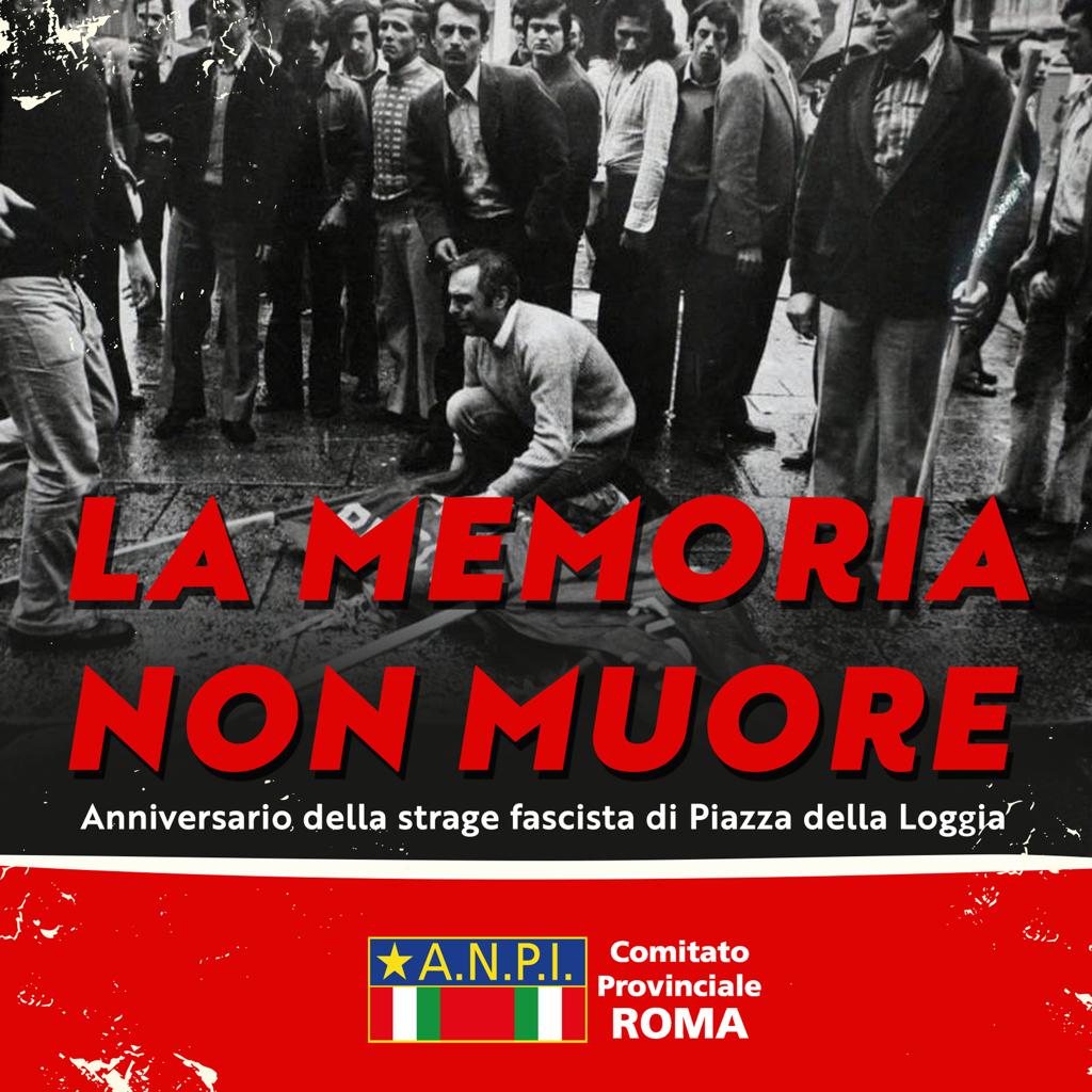 Il 28 maggio 1974, la strage fascista di Piazza della Loggia a Brescia. Le partigiane e i partigiani, le antifasciste e gli antifascisti non dimenticano. #laMemorianonmuore #maipiùfascismi