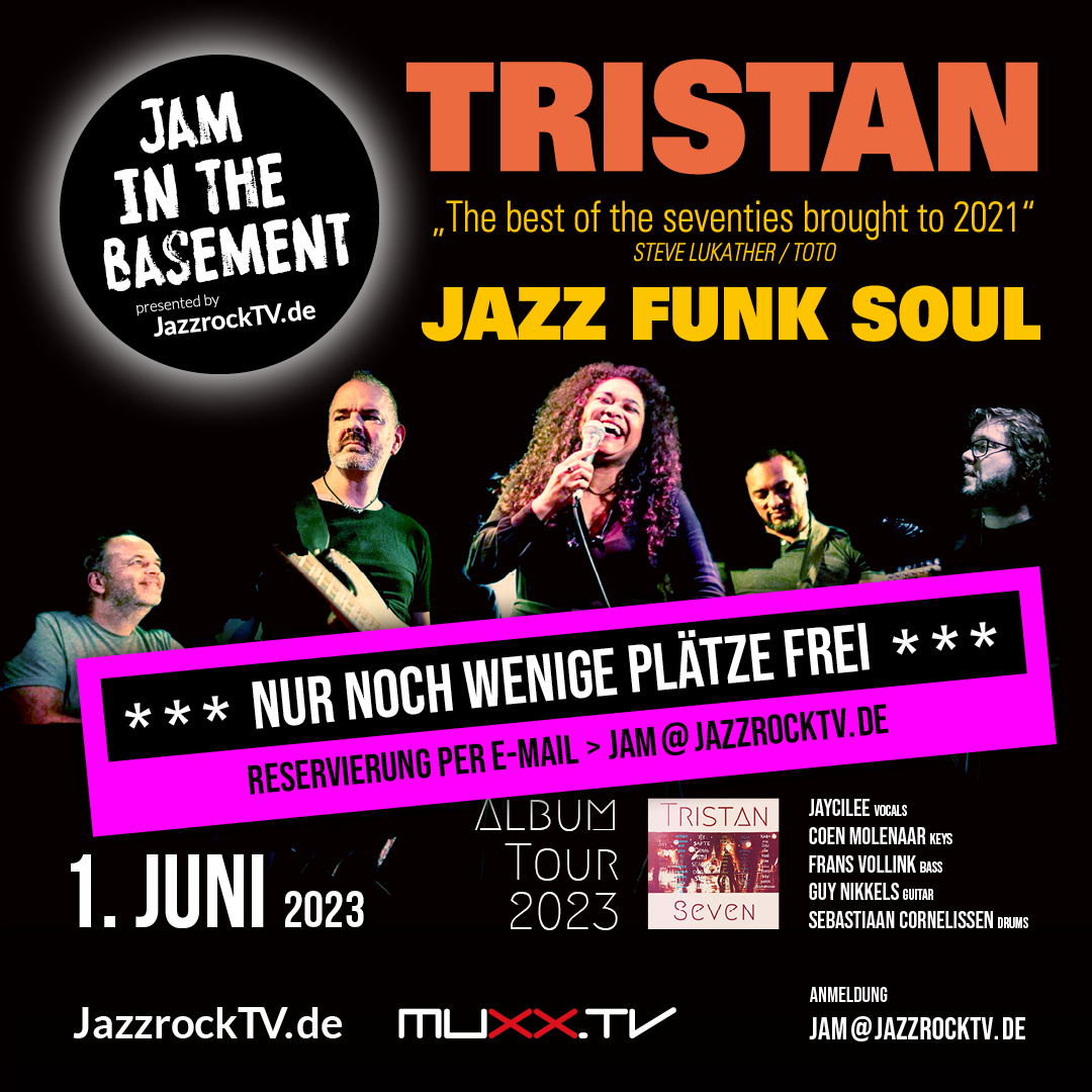 ★ ES SIND NOCH EIN PAAR PLÄTZE FREI ★
Kein Eintrittspreis – Spende erwünscht.
Reservierungsanfrage an jam@jazzrocktv.de

#jazzrocktv #jaminthebasement #livestream #muxxtv #livesession #bandtristan #tristanband #soul #funk #jazz #livemusikinköln #liverecording #exclusiveconcert