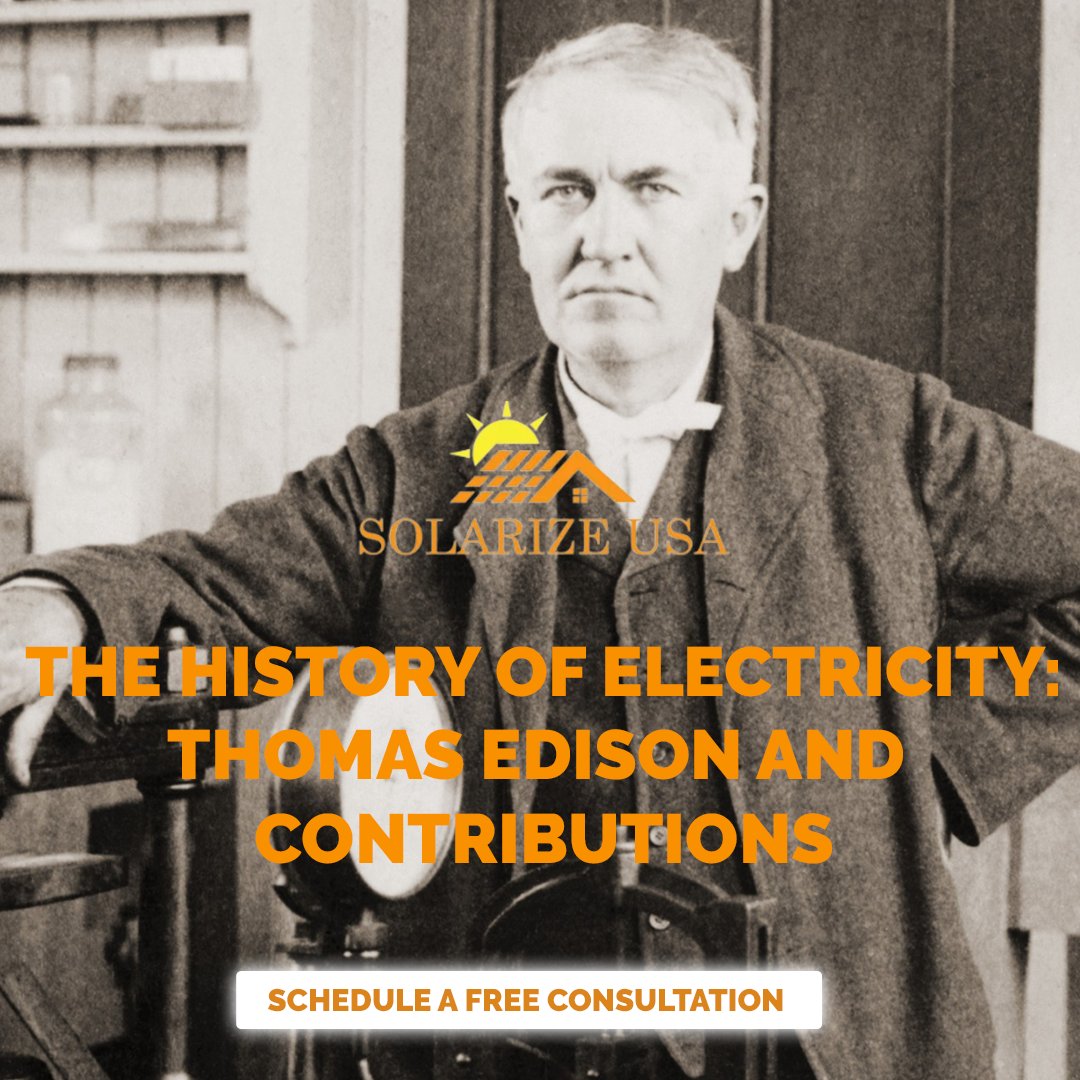 Electricity is an essential component of modern life, powering our homes, workplaces, and communities.

Read more - solarizeusa.energy/the-history-of…
.
.
.
#SOLARIZEUSA #SolarEnergy #RenewableEnergy #GreenEnergy #CleanEnergy #SolarPower #SolarPanels #Solartechnology #SolarIndustry #GoSolar