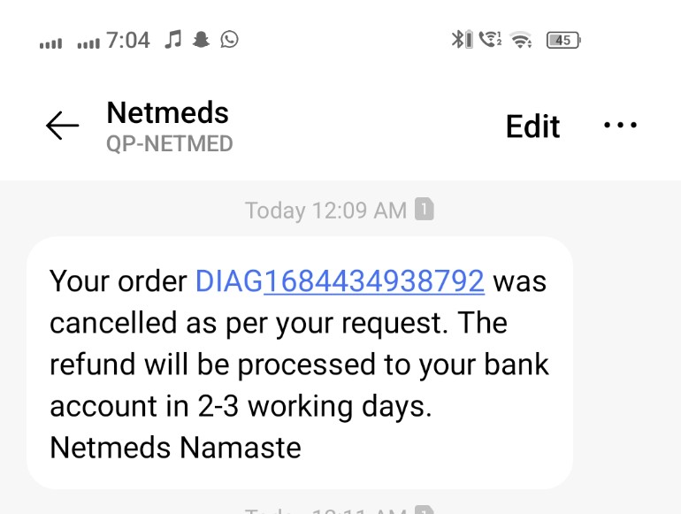 @NetMeds 2 tests were cancelled, but refund is issue only on one Order.