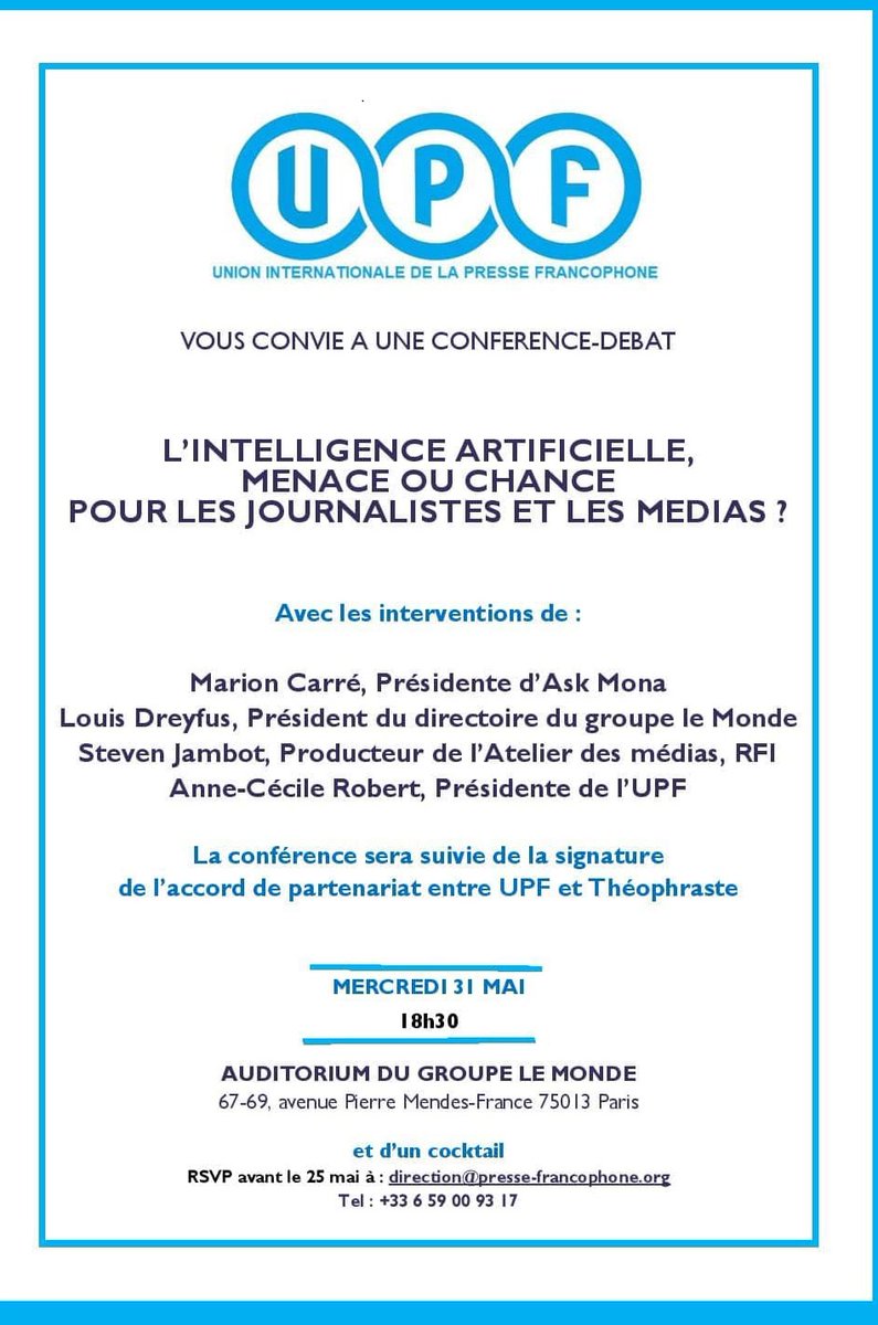 L'UPF internationale poursuit son cycle de débats et conférences. C'est à Paris que l'UPF organise le 31 mai courant une conférence-débat sur le thème : "L'intelligence artificielle, menace ou chance pour les journalistes et les médias?".