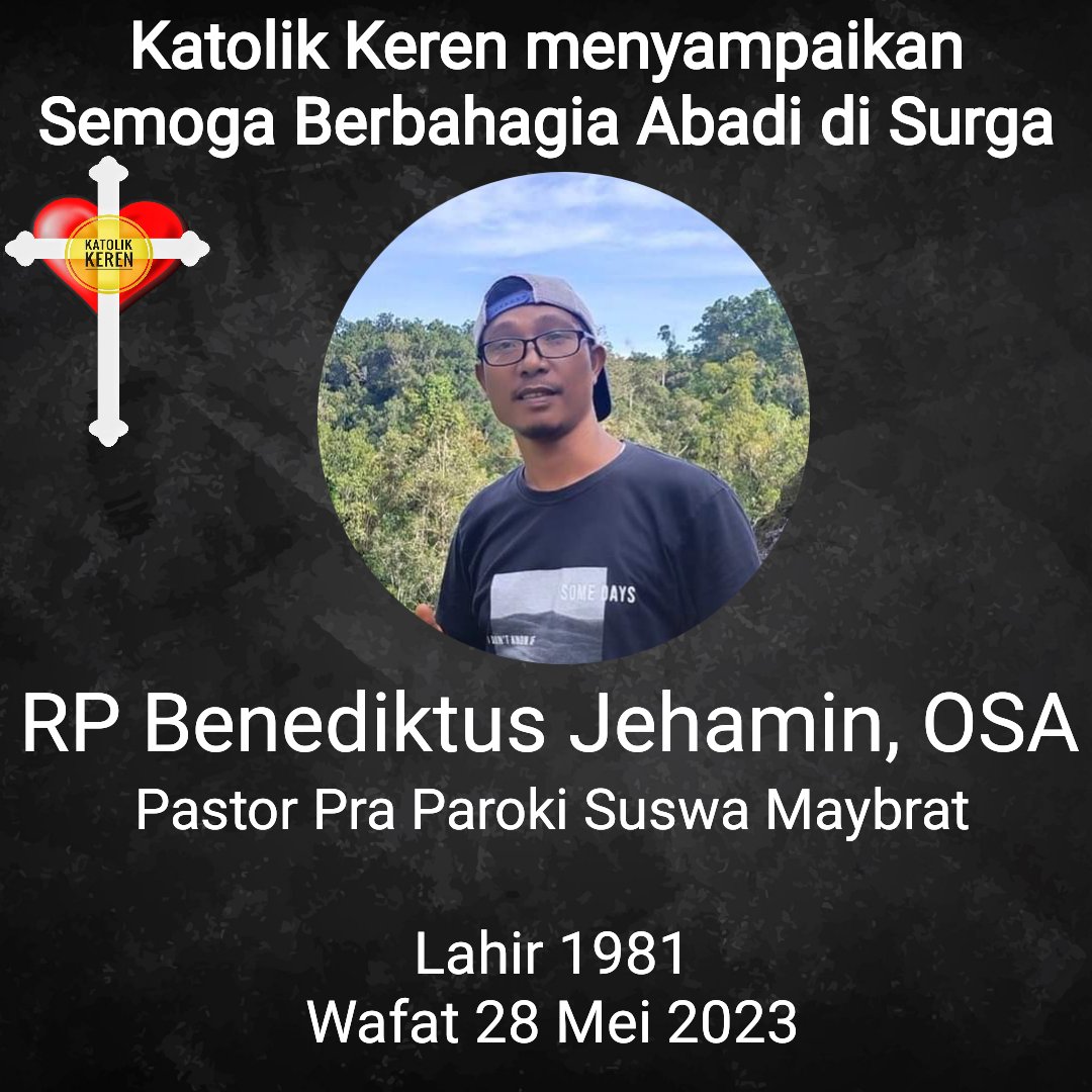 katolikkeren's tweet photo. RIP Romo Benediktus Jehamin, OSA
#katolikkeren #rip #infosorong #infomaybrat #sorong #kotasorong #keuskupanmanokwarisorong #papuabaratdaya #turutberdukacita #hidupkatolik #hidupmembiara #maybrat #gerejaindonesia #gerejapapua #katolikpapua #gerejakatolik https://t.co/18Gff5pSos