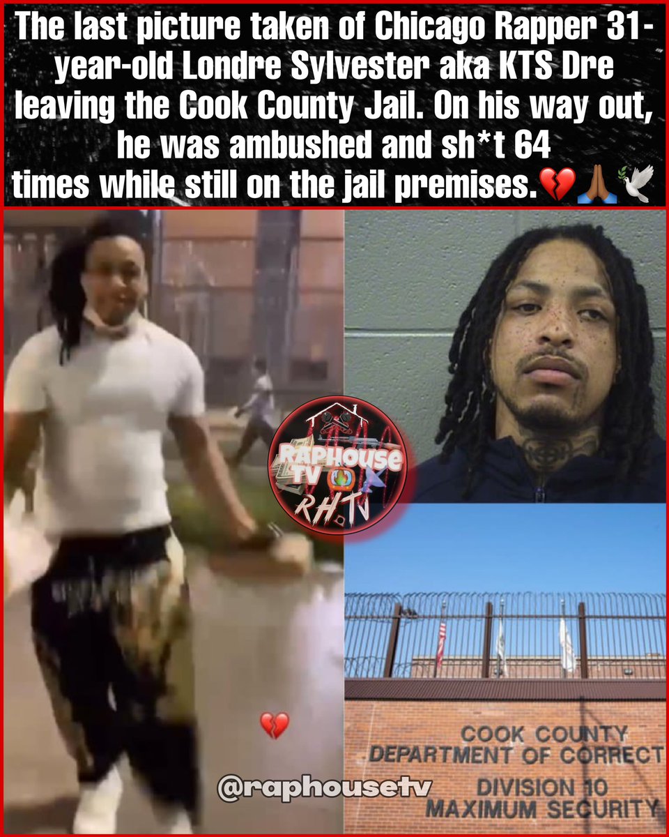 The last picture taken of Chicago Rapper 31-year-old Londre Sylvester aka KTS Dre leaving the Cook County Jail. On his way out, he was ambushed and shot 64 times while still on the jail premises.💔🙏🏾🕊️