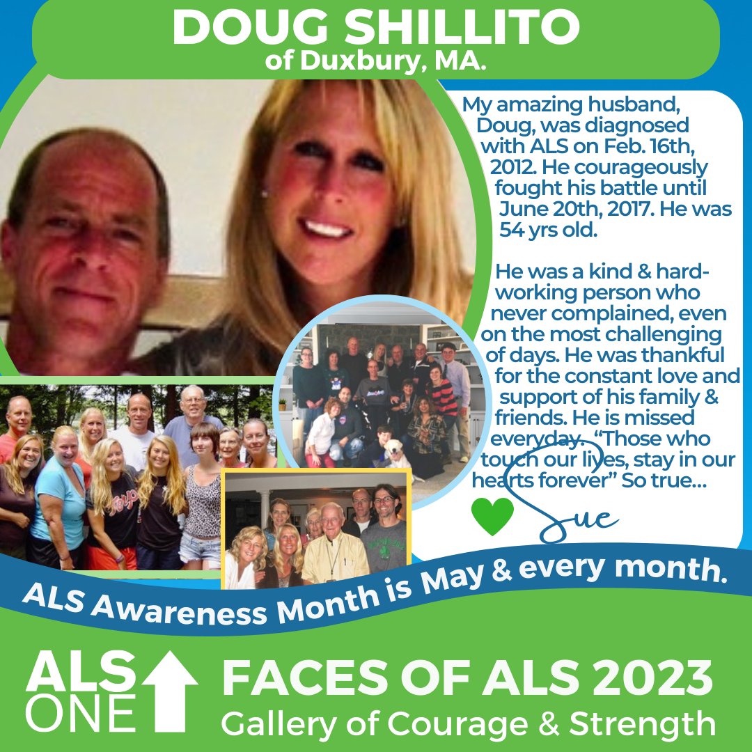#ALSAwarenessMonth #FacesOfALS: Doug Shillito of #DuxburyMA.  My amazing husband, Doug, was dx w/ #ALS on 2/16/12.  He courageously fought his battle until 6/20/17.  He was 54.  He was a kind & hardworking person who never complained, even on... (Read on in photo). 💚 Sue #EndALS