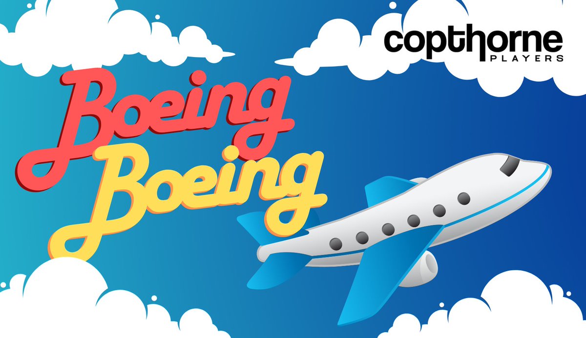 CopthornePlayer's tweet image. Audition notice! The Copthorne Players will be putting on Boeing Boeing in October. Check our website for more details: copthorneplayers.co.uk/2023/05/28/aud…